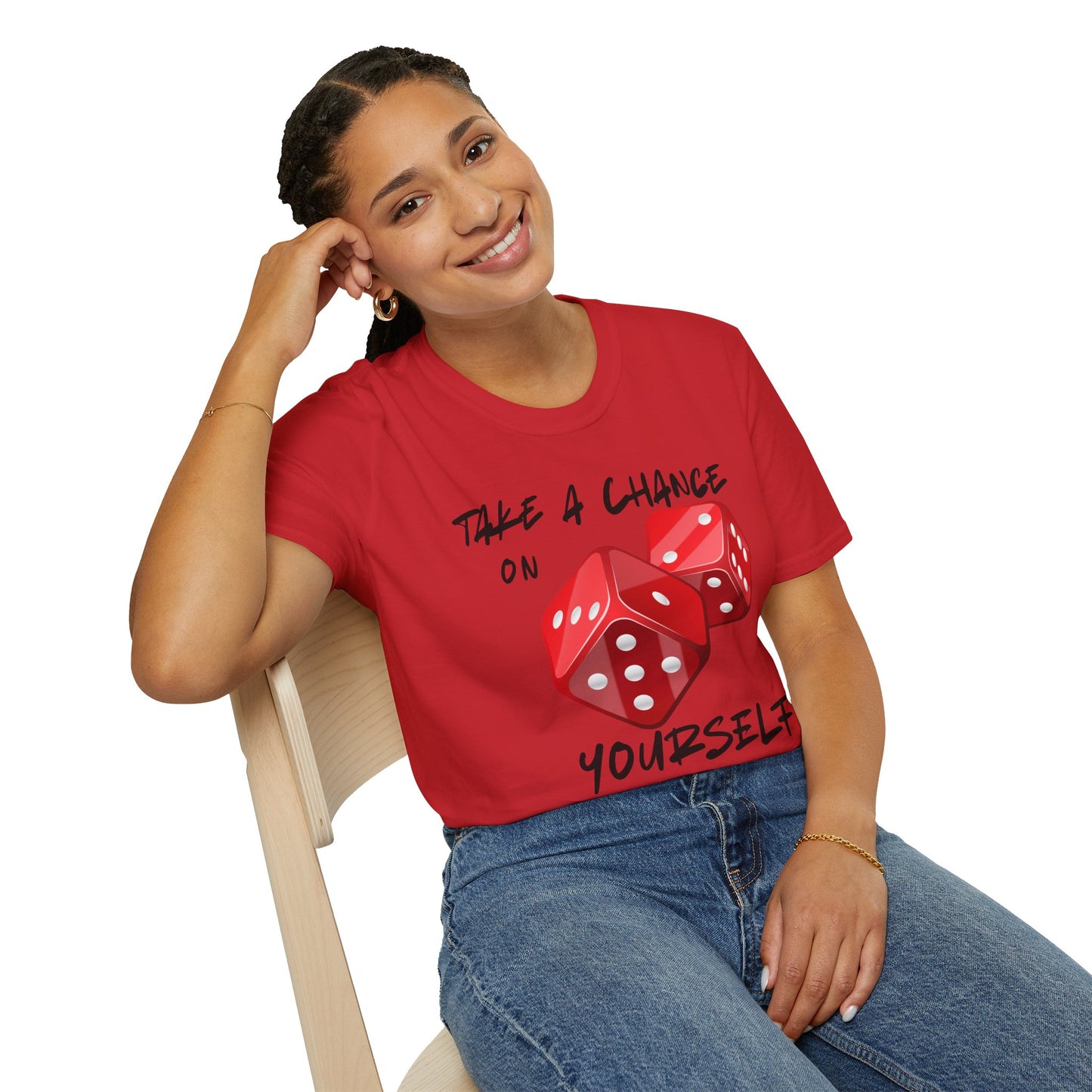 "Take a Chance On Yourself, If You Don't, No One Else Will" Roll The Dice Tee — Motivational Graphic Tee
