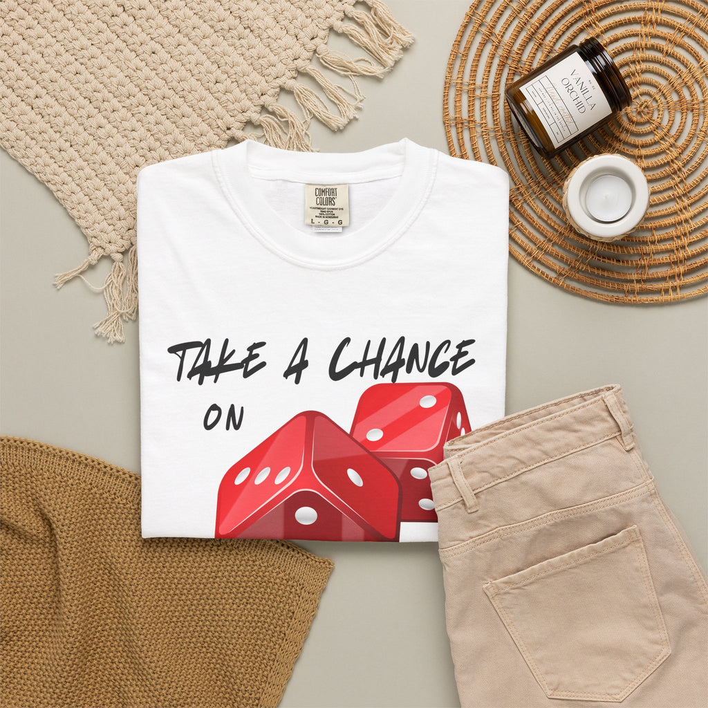 Unisex Comfort Colors Garment-Dyed T-shirt, "Take a Chance on Yourself" Any Occasion Gift,