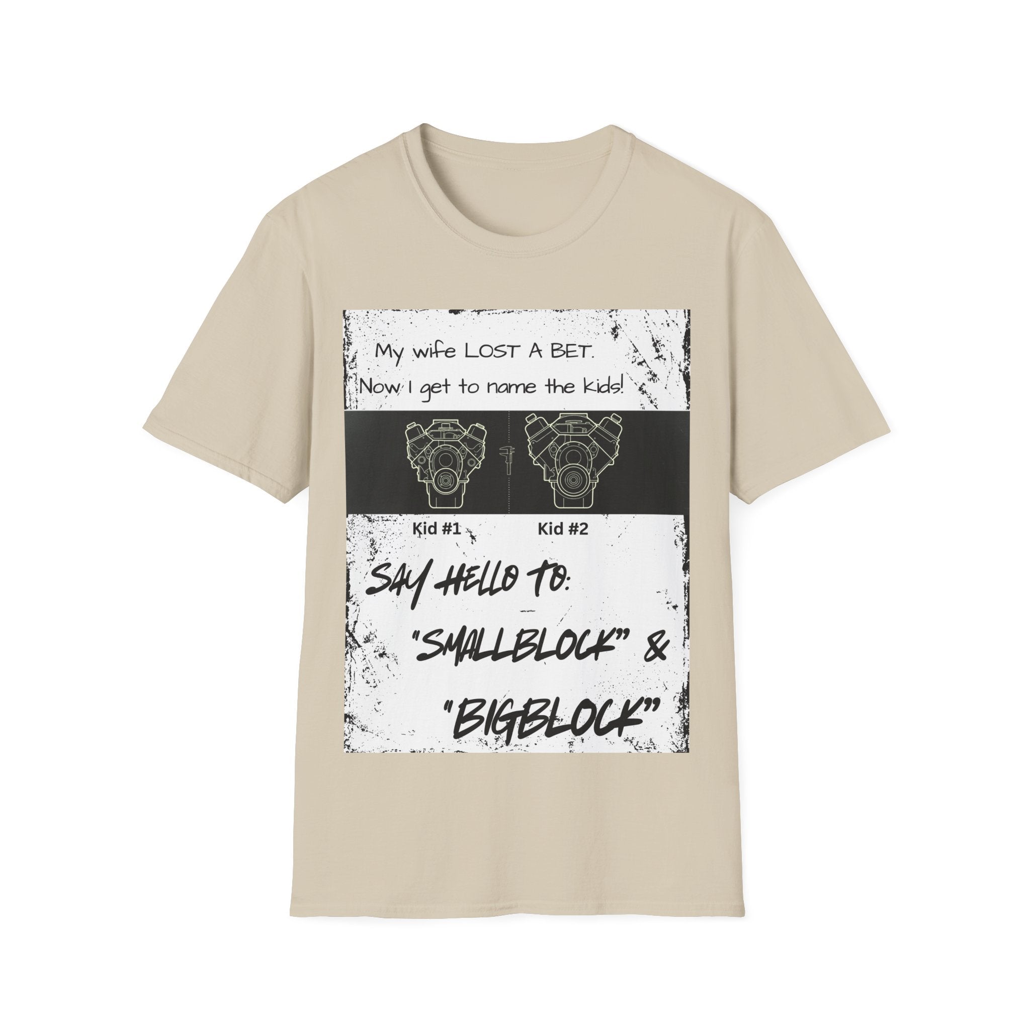Funny Car Guys & Gals W/Black Text Tee — "My Wife Lost a Bet. Now I Get to Name the Kids!"