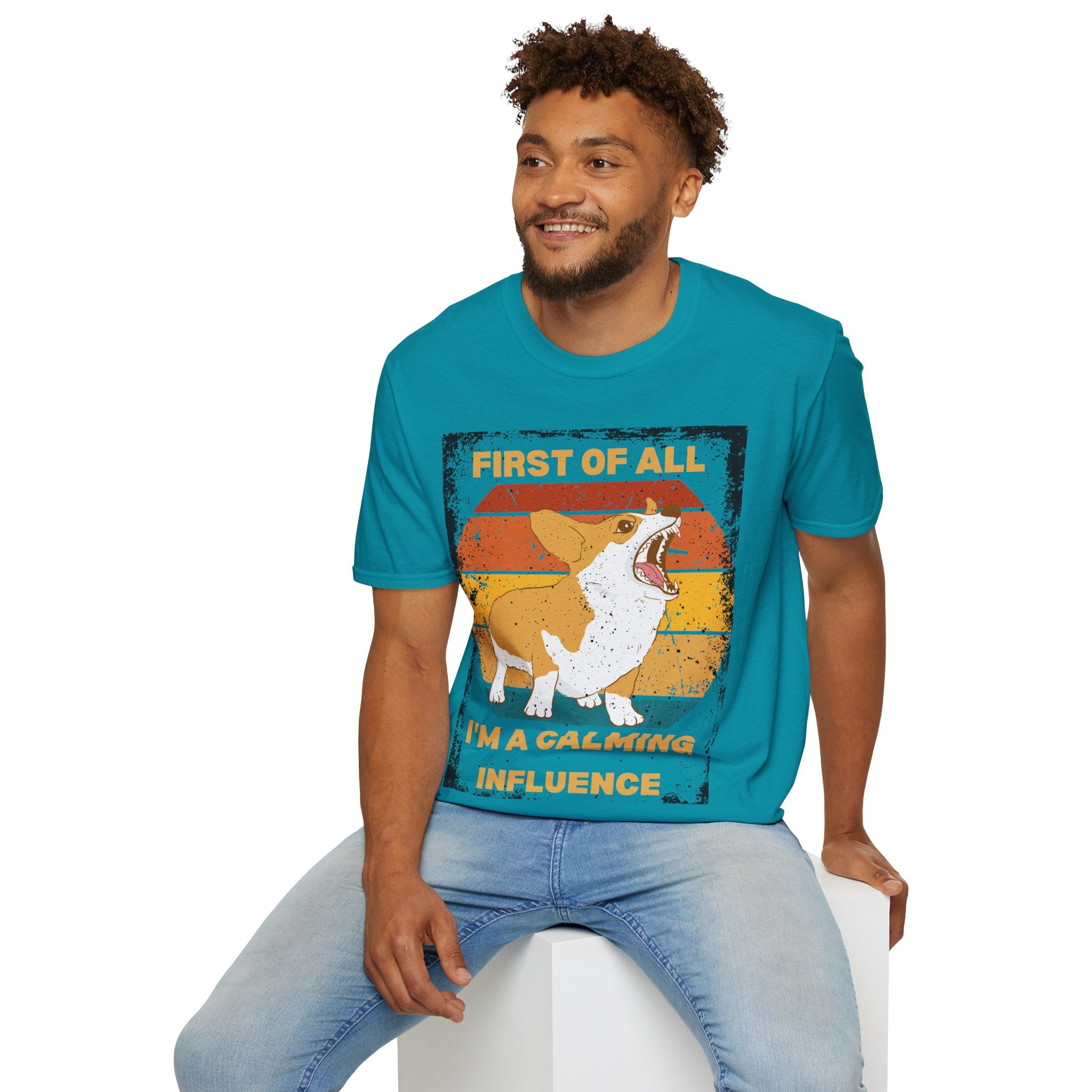 "First of All, I'm a Calming Influence" Sarcastic Funny Corgi T-Shirt