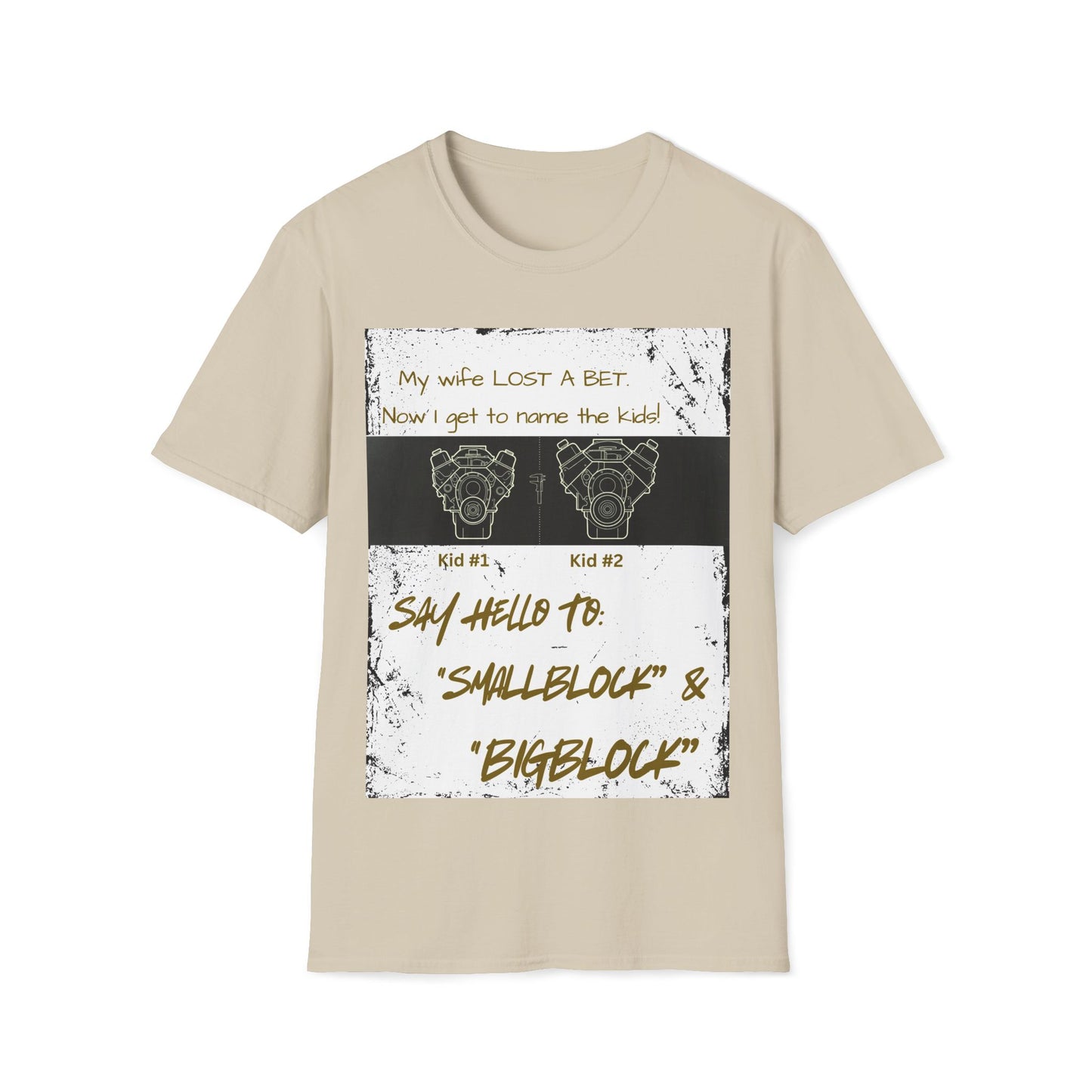 Funny Nod to Car Guys & Gals W/Golden Text T-Shirt — "My Wife Lost a Bet. Now I Get to Name the Kids!"